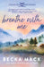 Breathe with Me: A Playing for Keeps Hockey Romance by Becka Mack