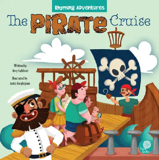 The Pirate Cruise by Amy Culliford, Anita Barghigiani, Anita Barghigiani