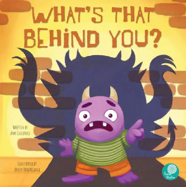 What's That Behind You? by Amy Culliford, Anita Barghigiani, Anita Barghigiani