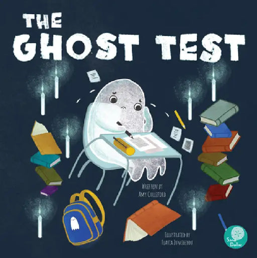 The Ghost Test by Amy Culliford, Flavia Zuncheddu, Flavia Zuncheddu