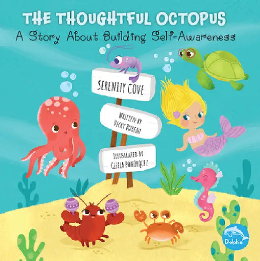 The Thoughtful Octopus by Vicky Bureau, Gisela Bohorquez
