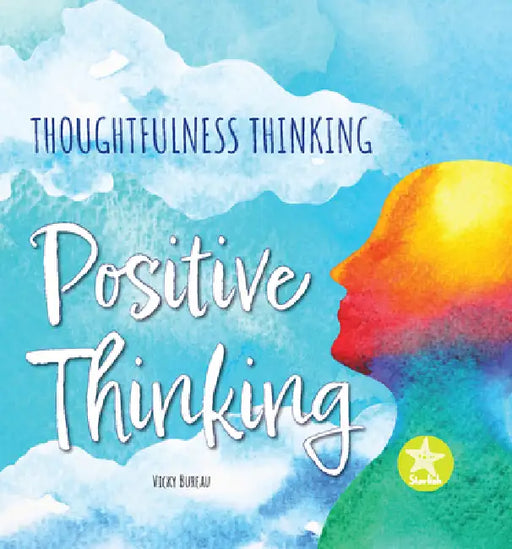 Positive Thinking by Vicky Bureau