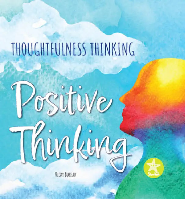 Positive Thinking by Vicky Bureau