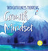 Growth Mindset by Vicky Bureau