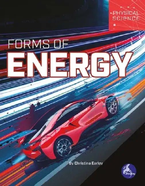 Forms of Energy by Christina Earley