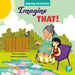 Imagine That! by Amy Culliford, Anita Barghigiani