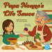 Papa Nonno's Life Sauce by Vicky Bureau, Anita Barghigiani