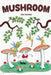 Mushroom by John Naismith