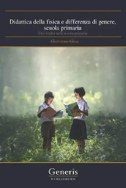 Didattica della fisica e differenza di genere, scuola primaria by Giusy, Giarratano