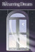 The Recurring Dream by Billy Arcand