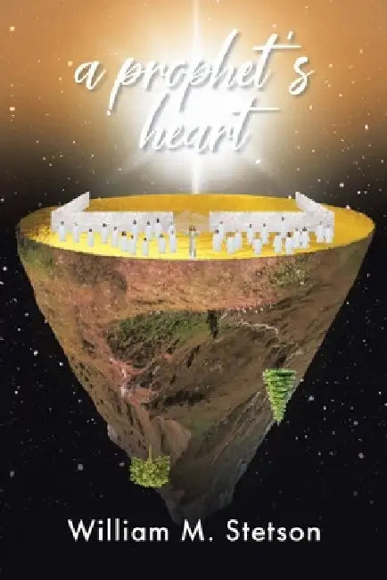 A prophet's heart by William M. Stetson