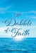 A Dabble of Faith by Carolyn Hall