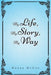 My Life, My Story, My Way by Roger McCoy