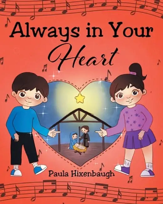 Always in Your Heart by Paula Hixenbaugh