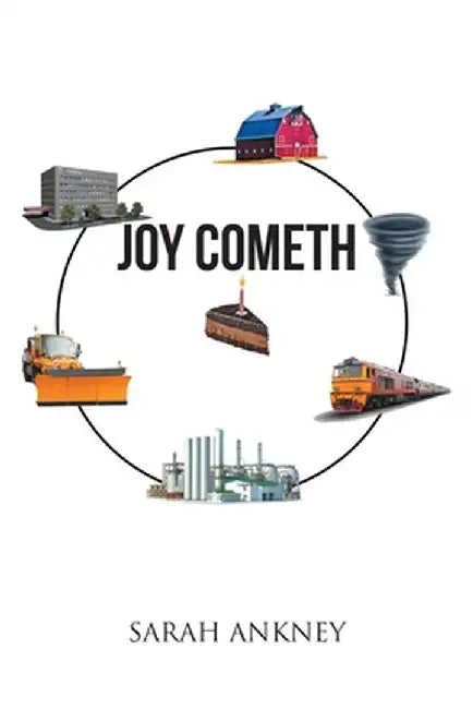 Joy Cometh by Sarah Ankney