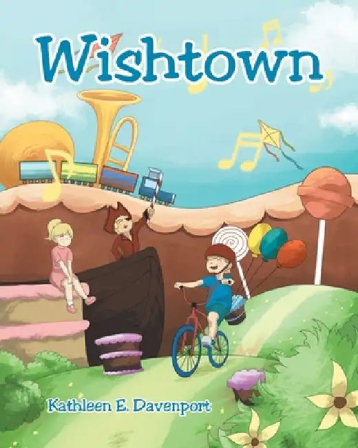 Wishtown by Kathleen E. Davenport