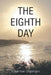 The Eighth Day by Edgar Alan Ongtengco