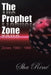 The Prophet Zone: Zones: 1960 - 1988 by Sha Rene