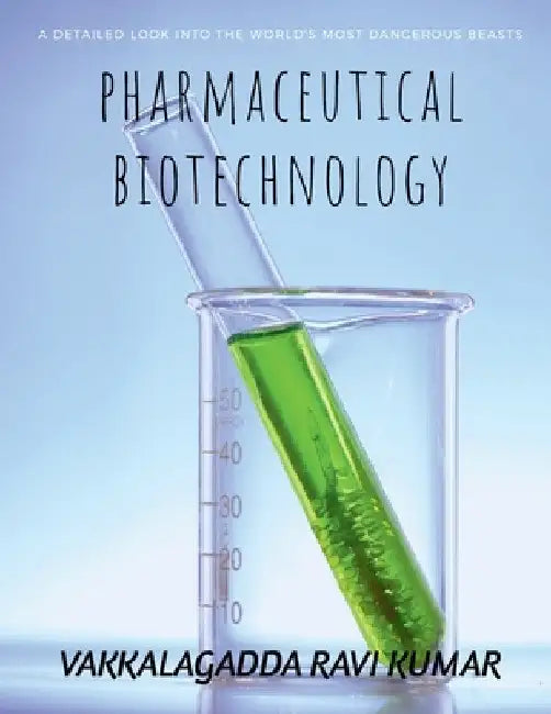 Pharmaceutical Biotechnology by Vakkalagadda Ravi