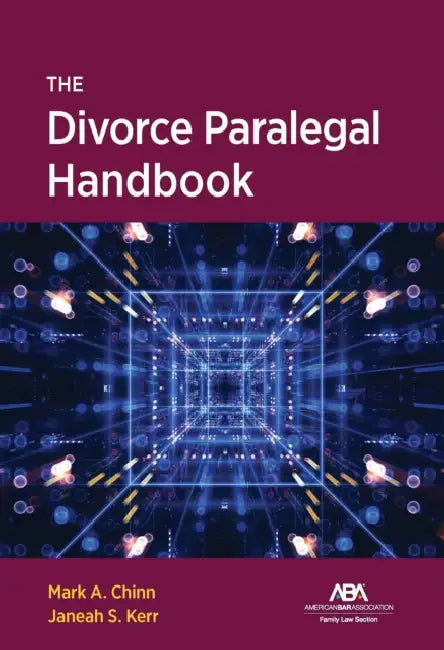 The Divorce Paralegal Handbook by Janeah S. Kerr, Mark Allan Chinn