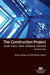 The Construction Project, Second Edition by Marilyn Klinger, Will Beasley