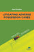 Litigating Adverse Possession Cases: Pirates V. Zombies by Paul Golden