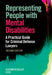 Representing People with Mental Disabilities: A Practical Guide for Criminal Defense Lawyers, Second Edition by Elizabeth Kelley