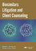 Biosimilars Litigation and Client Counseling by Kenneth Laurence Dorsney