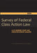 2024 Survey of Federal Class Action Law: A U.S. Supreme Court and Circuit-By-Circuit Analysis by Derivative Suits, Elizabeth J. Cabraser, Fabrice N. Vincent