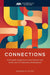 Connections: Actionable Guidance on Solo Practice and Small Law Firm Business Development by Meranda M. Vieyra
