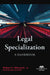 Legal Specialization: A Handbook by Robert H. Edmunds