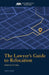 The Lawyer's Guide to Relocation:: From File to Trial by Linda D. Elrod