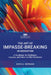 The Art of Impasse-Breaking in Mediation: A Handbook for Mediators, Lawyers, and Other Conflict Resolvers by David A. Hoffman