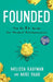 Founded by Melisss Kaufman