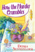 How the Murder Crumbles by Debra Sennefelder