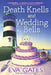 Death Knells and Wedding Bells by Eva Gates