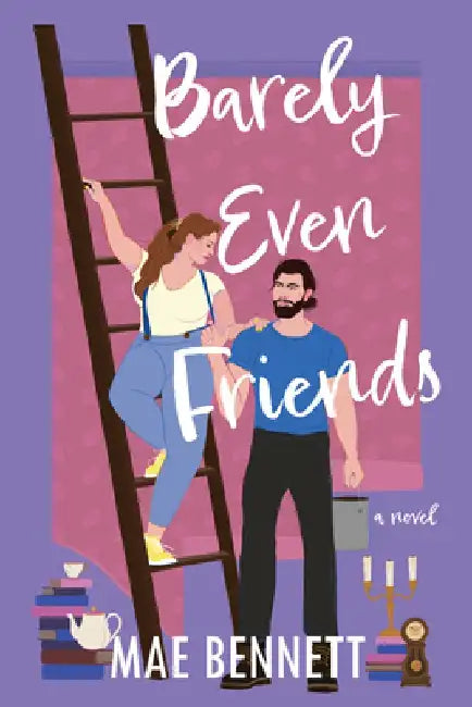 Barely Even Friends by Mae Bennett