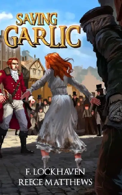 Saving Garlic: A Vampiric Literary Fiction by F. Lockhaven