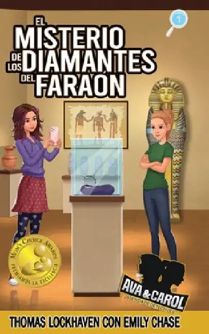 El Misterio de los Diamantes del Faraón (Libro 1): Ava y Carol: Agencia de Detectives (Ava & Carol Detective Agency: The Mystery of the Pharaoh's Diam by Thomas Lockhaven