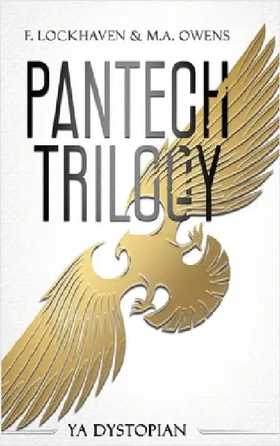 PanTech Trilogy: YA Dystopian by Lockhaven, F.