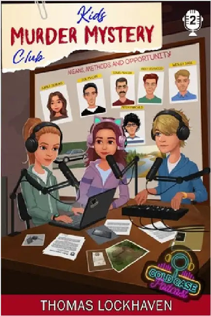 Case File 2 - Karla Jenkins: Kids Murder Mystery Club: Cold Case Podcast by Lockhaven, Thomas