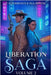 Liberation Saga (Volume 2): A Teen and YA Post-Apocalyptic Fiction by Lockhaven, F.
