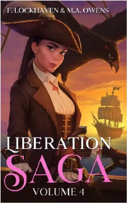 Liberation Saga (Volume 4): A Teen and YA Post-Apocalyptic Fiction by Lockhaven, F.