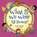 What If We Were All Honest!: A Children's Rhyming Book About Honesty, Trust, and Doing What's Right by C. M. Harris, Vitor Lopes