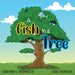 A Fish in a Tree by Deborah C. Washington
