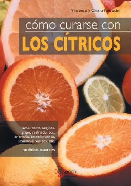 Cómo curarse con los cítricos by Vincenzo Fabrocini, Chiara Fabrocini