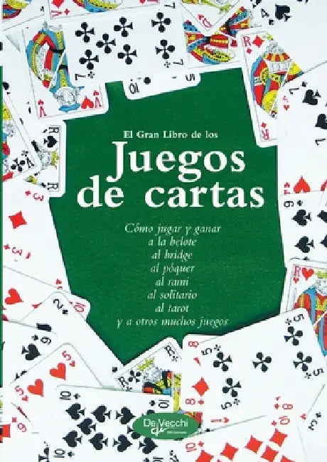 El gran libro de los juegos de cartas by Pierre Fréha, Évelyne Keller, Jean Keller