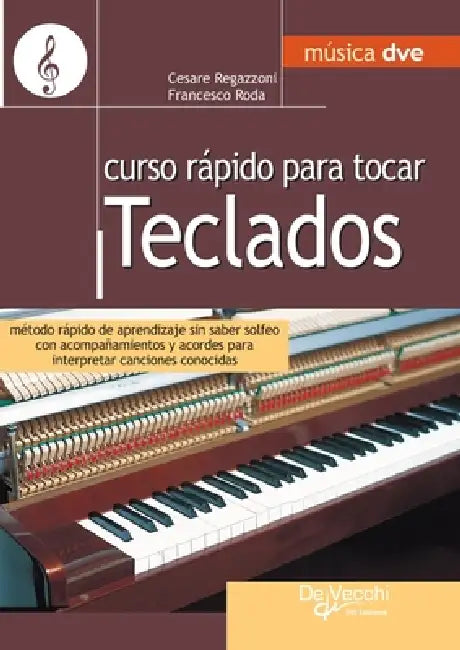 Curso rápido para tocar teclados by Francesco Roda, Cesare Regazzoni