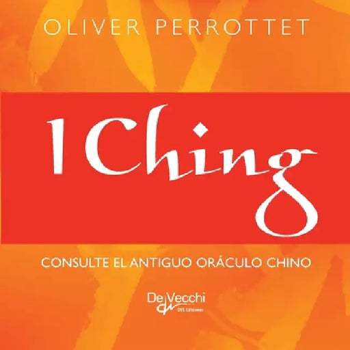 I Ching by Oliver Perrottet