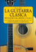 La guitarra clásica by Francesco Roda